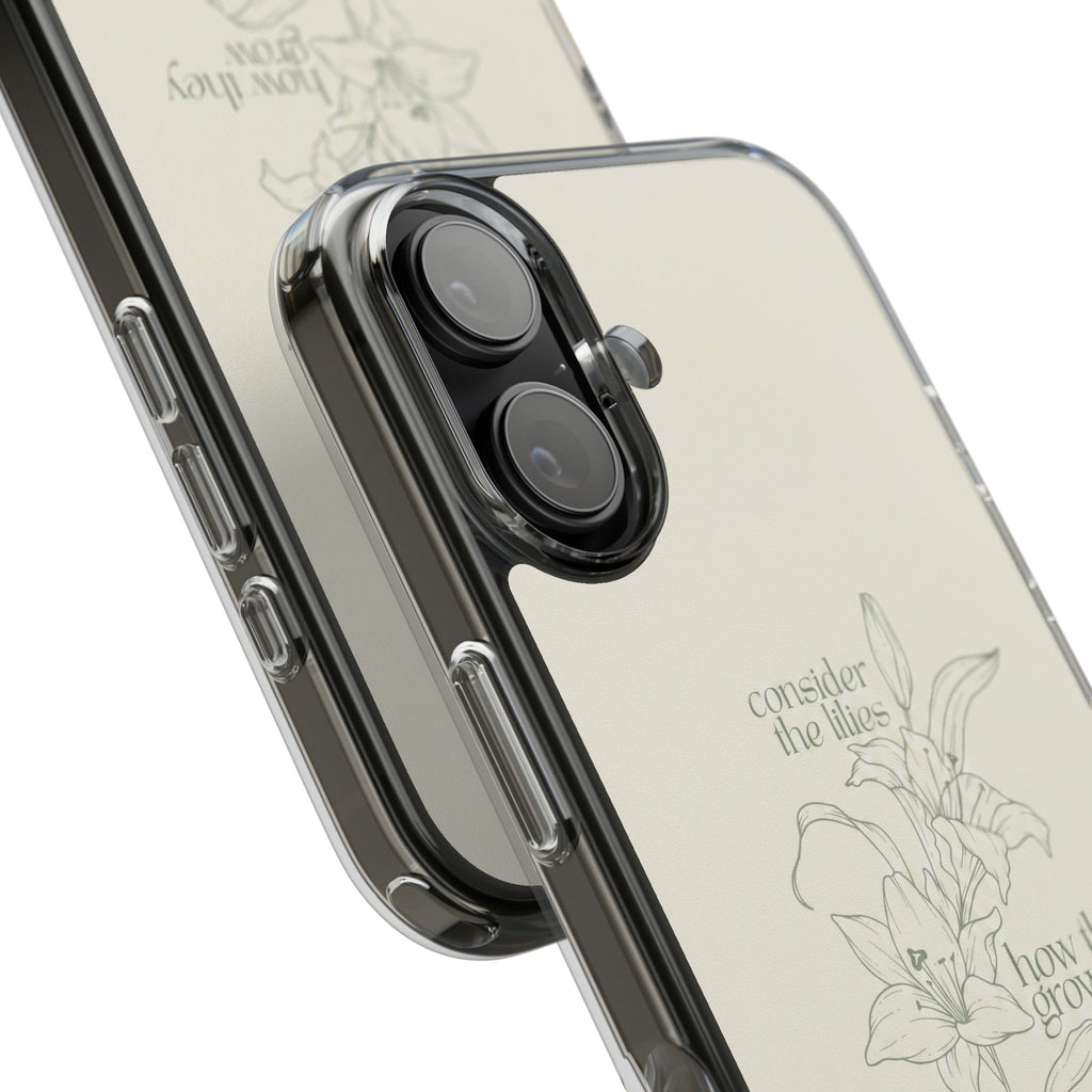 Consider The Lillies Phone Case