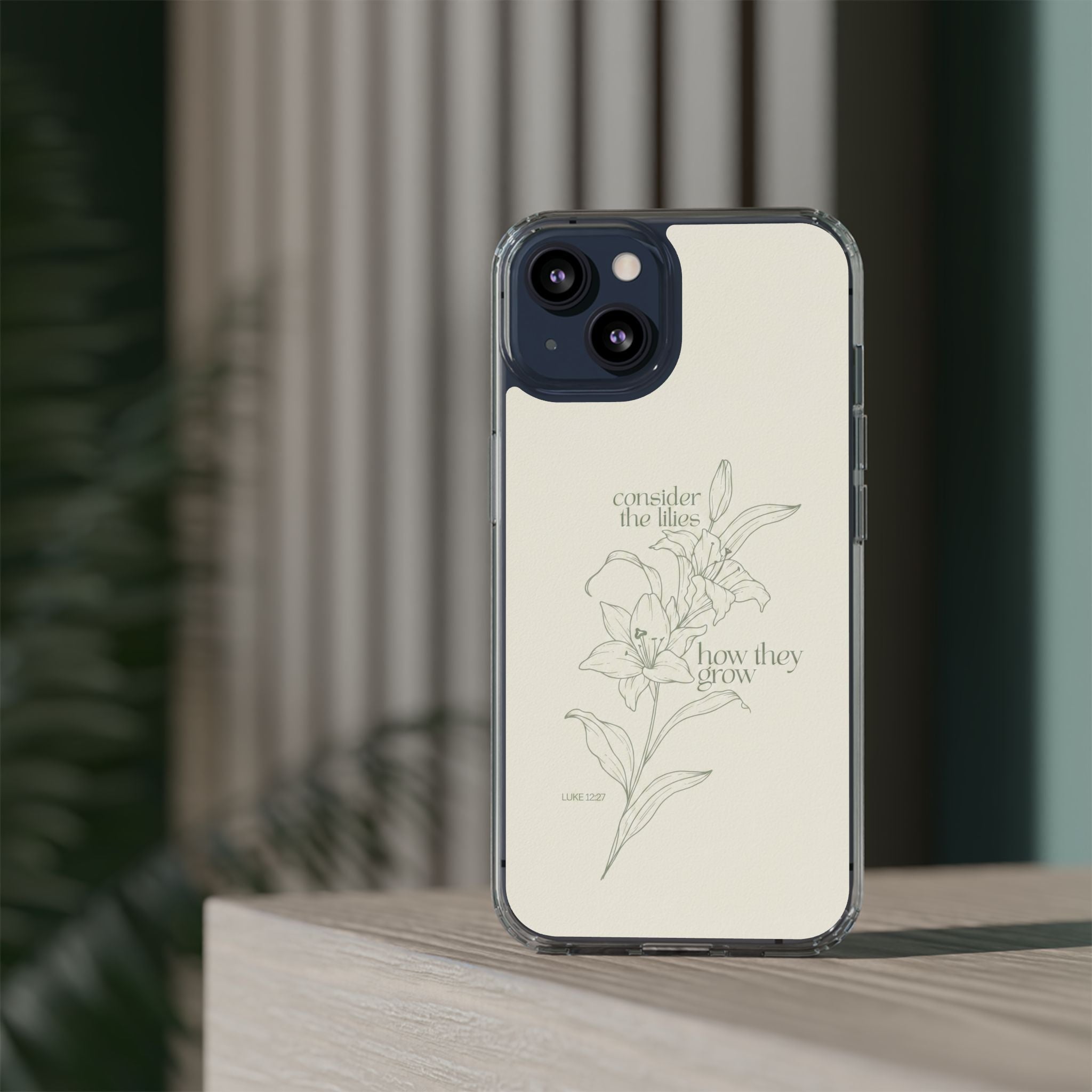 Consider The Lillies Phone Case