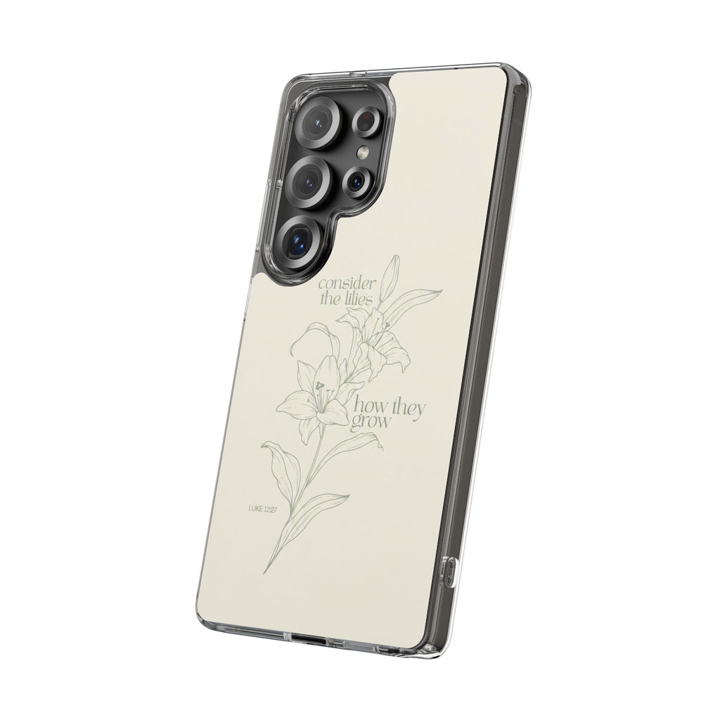 Consider The Lillies Phone Case