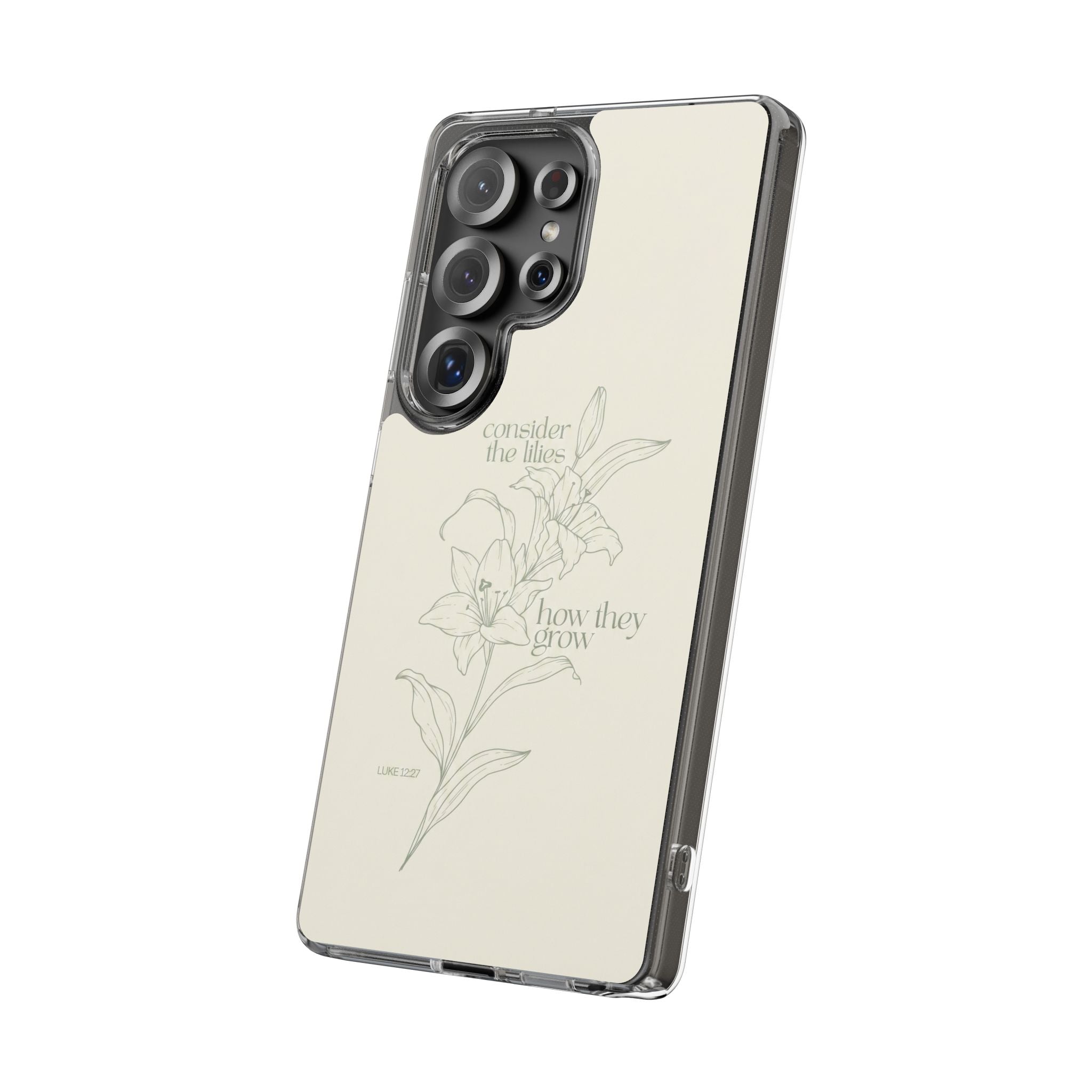 Consider The Lillies Phone Case