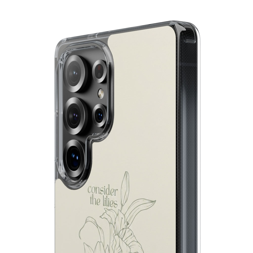 Consider The Lillies Phone Case