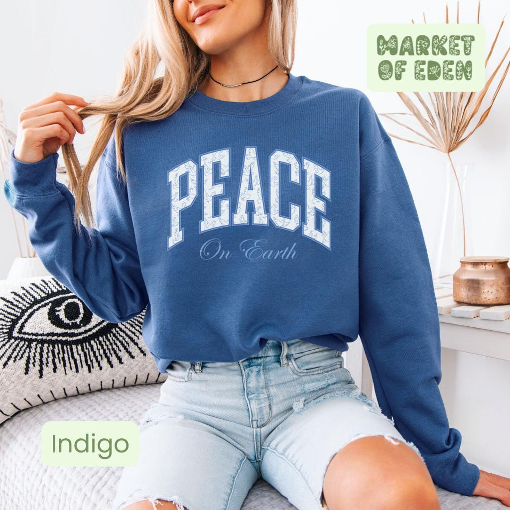 Peace on Earth Sweatshirt