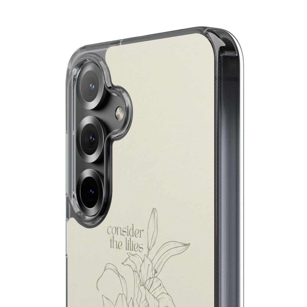 Consider The Lillies Phone Case