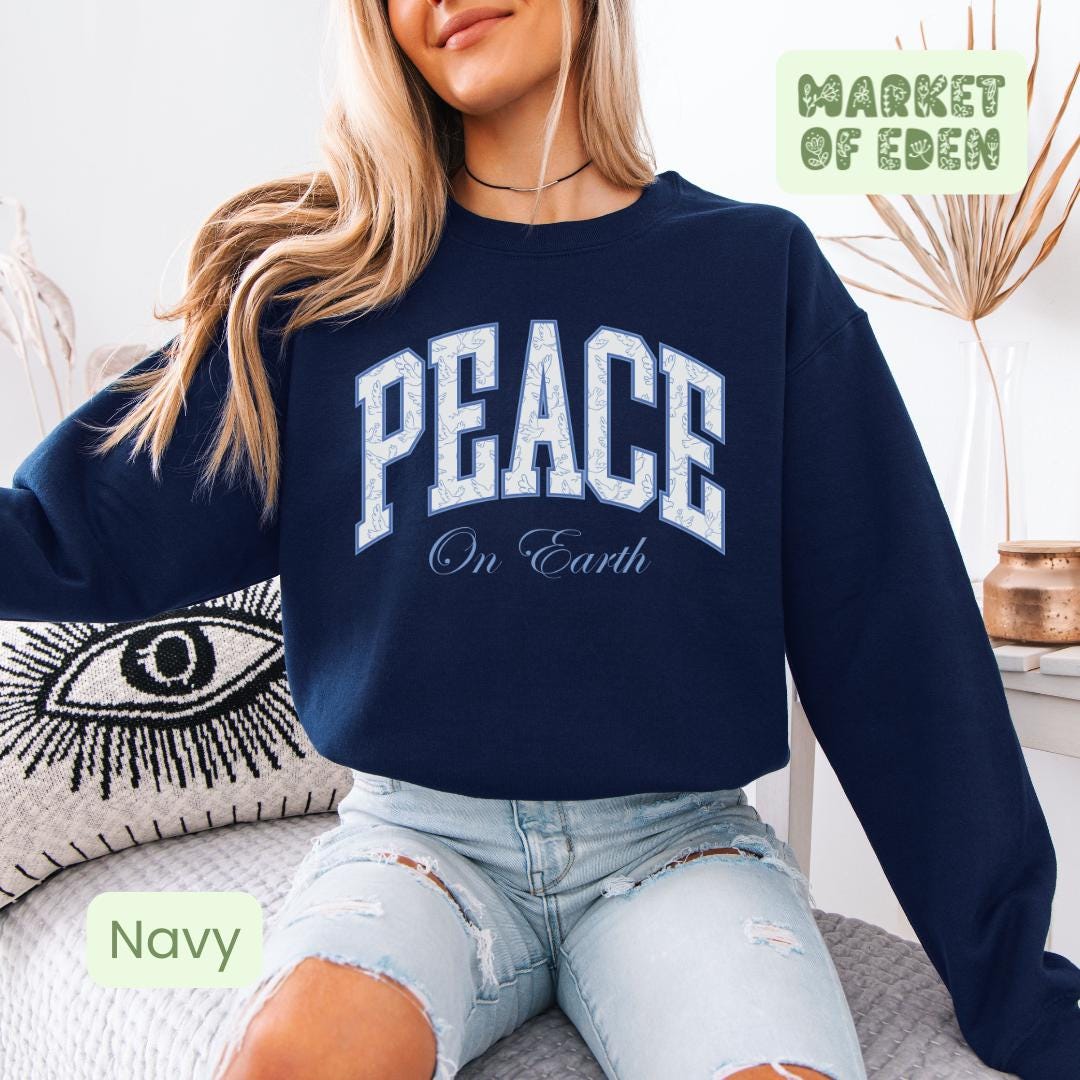 Peace on Earth Sweatshirt