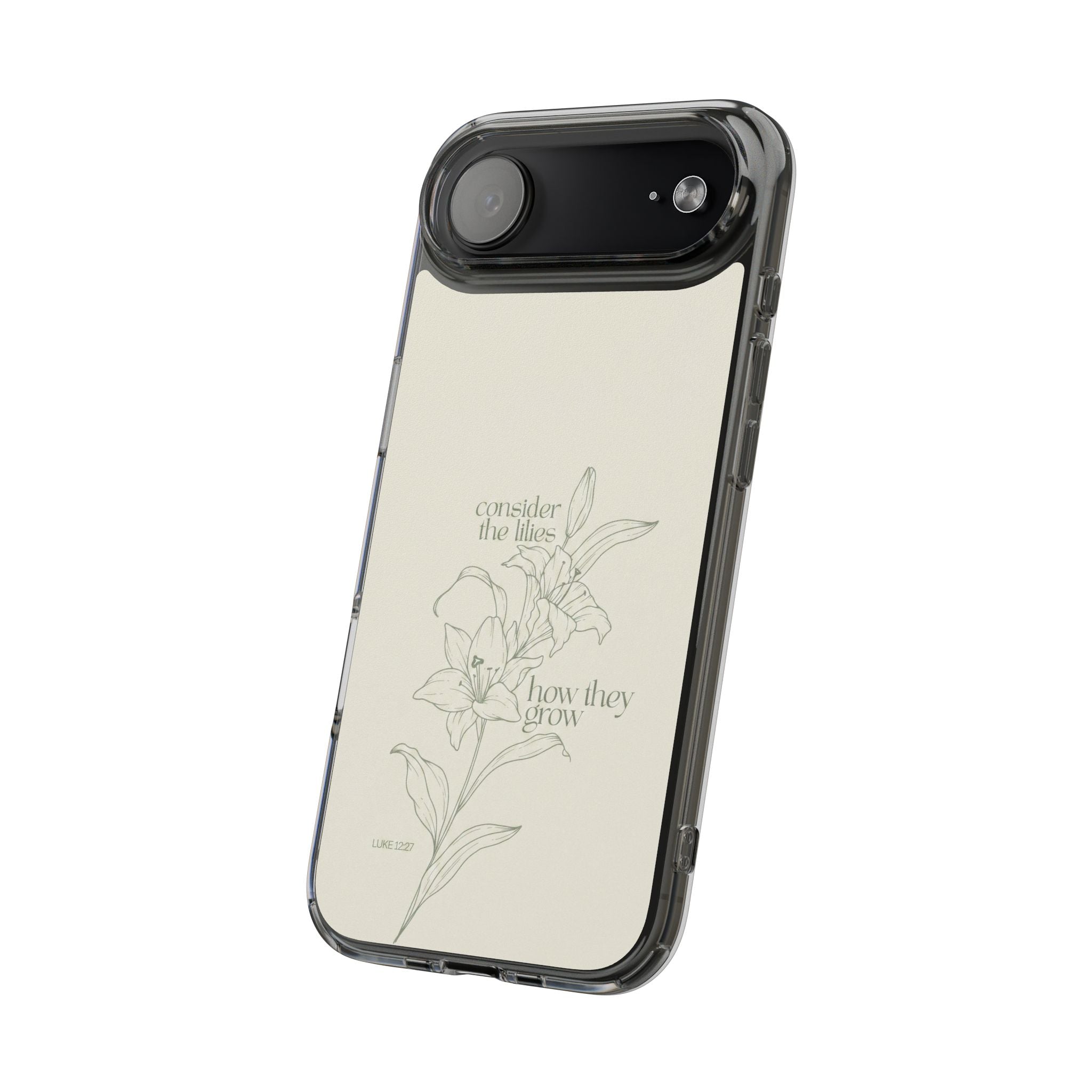 Consider The Lillies Phone Case