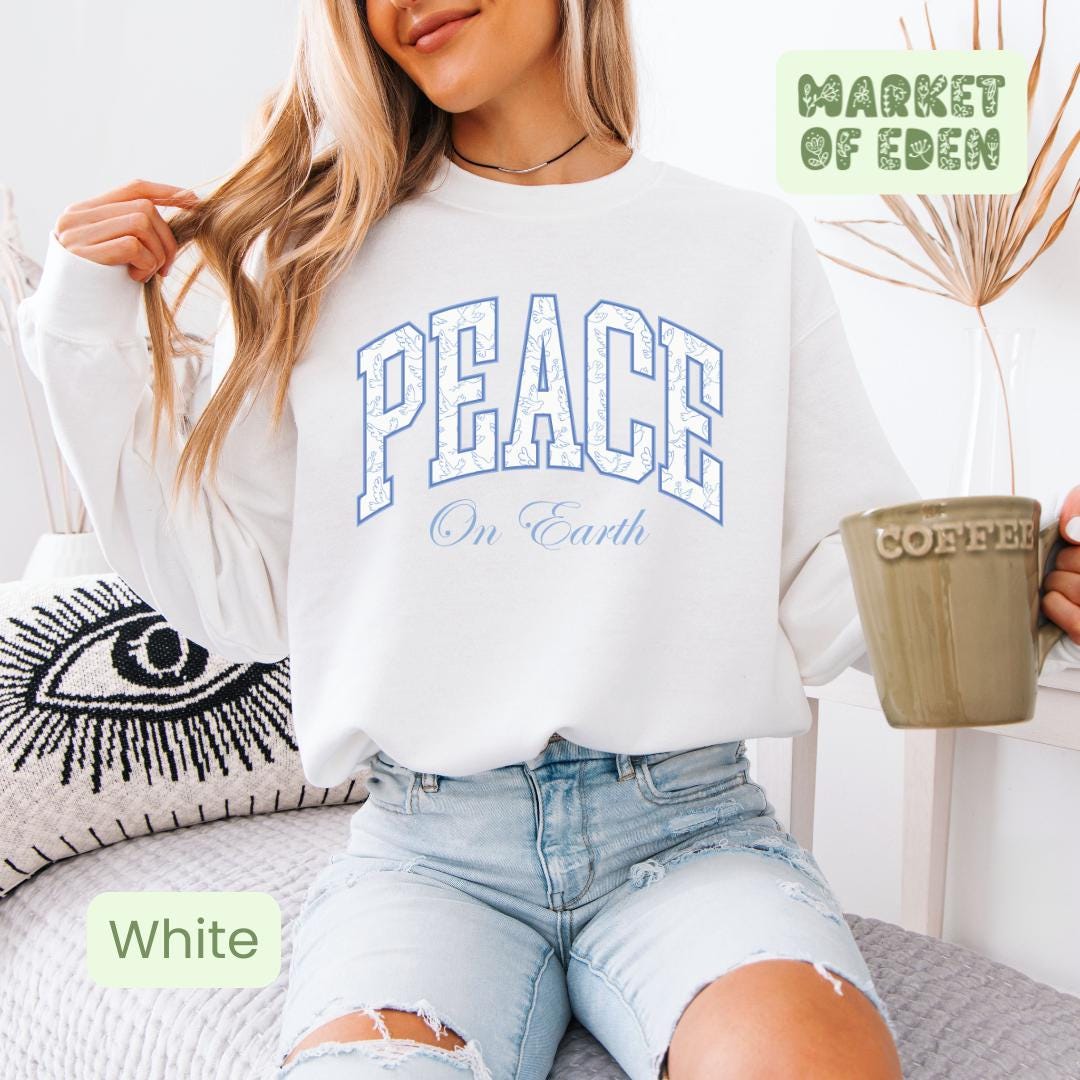 Peace on Earth Sweatshirt