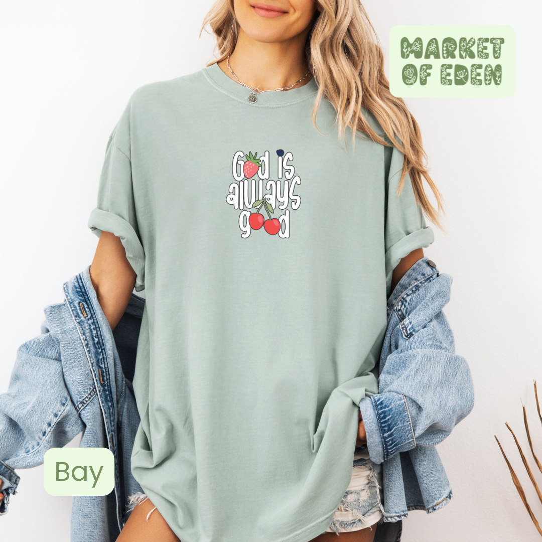 God is always Good Short Sleeve Tee