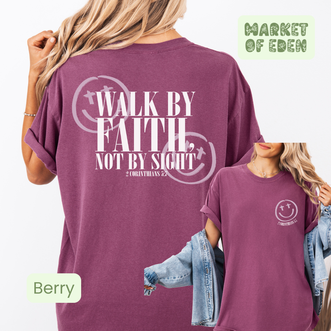 Walk by Faith Short Sleeve Tee