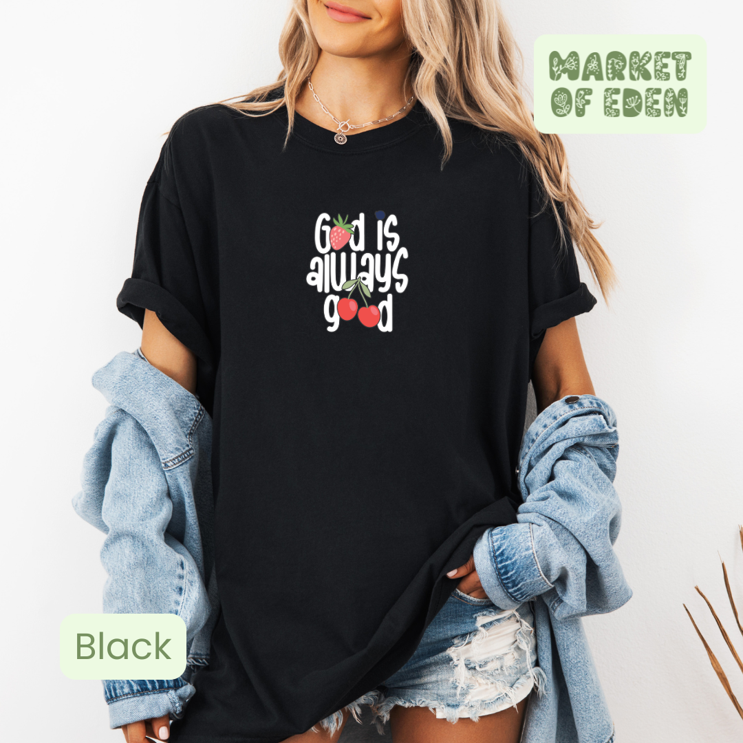 God is always Good Short Sleeve Tee