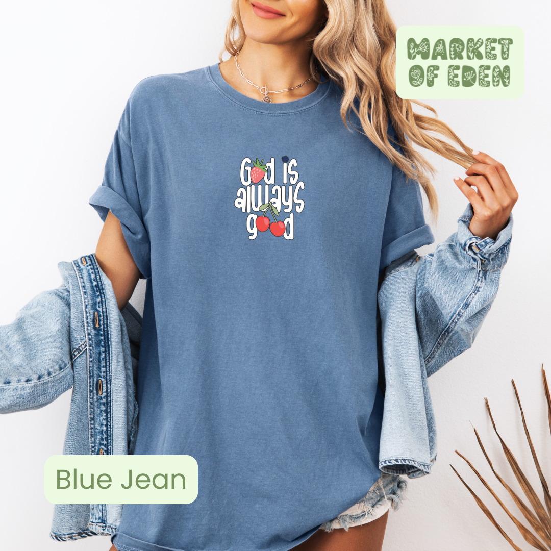 God is always Good Short Sleeve Tee