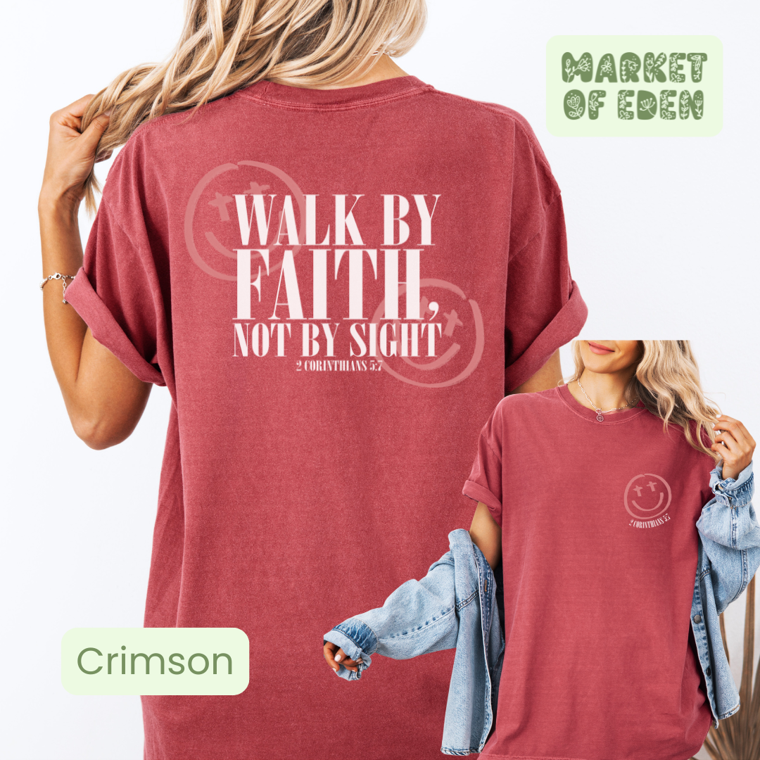 Walk by Faith Short Sleeve Tee