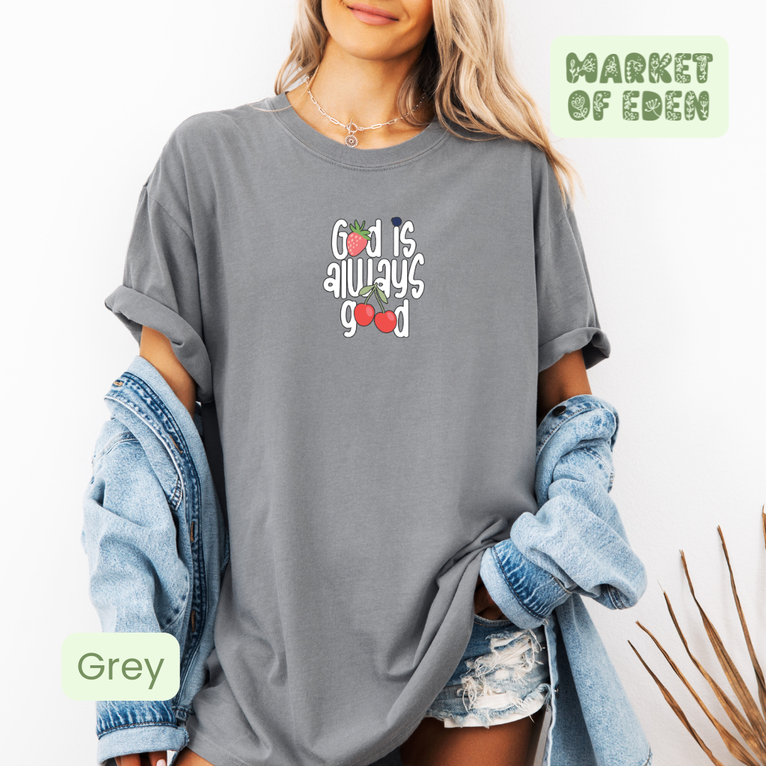 God is always Good Short Sleeve Tee