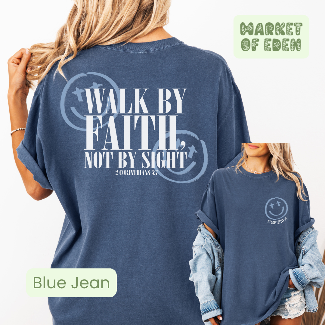 Walk by Faith Short Sleeve Tee