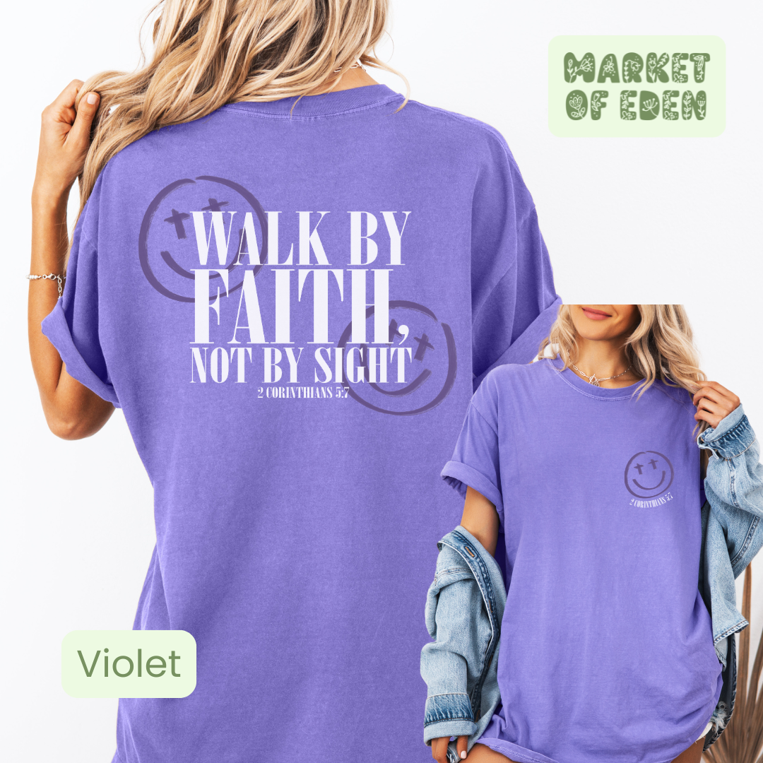 Walk by Faith Short Sleeve Tee