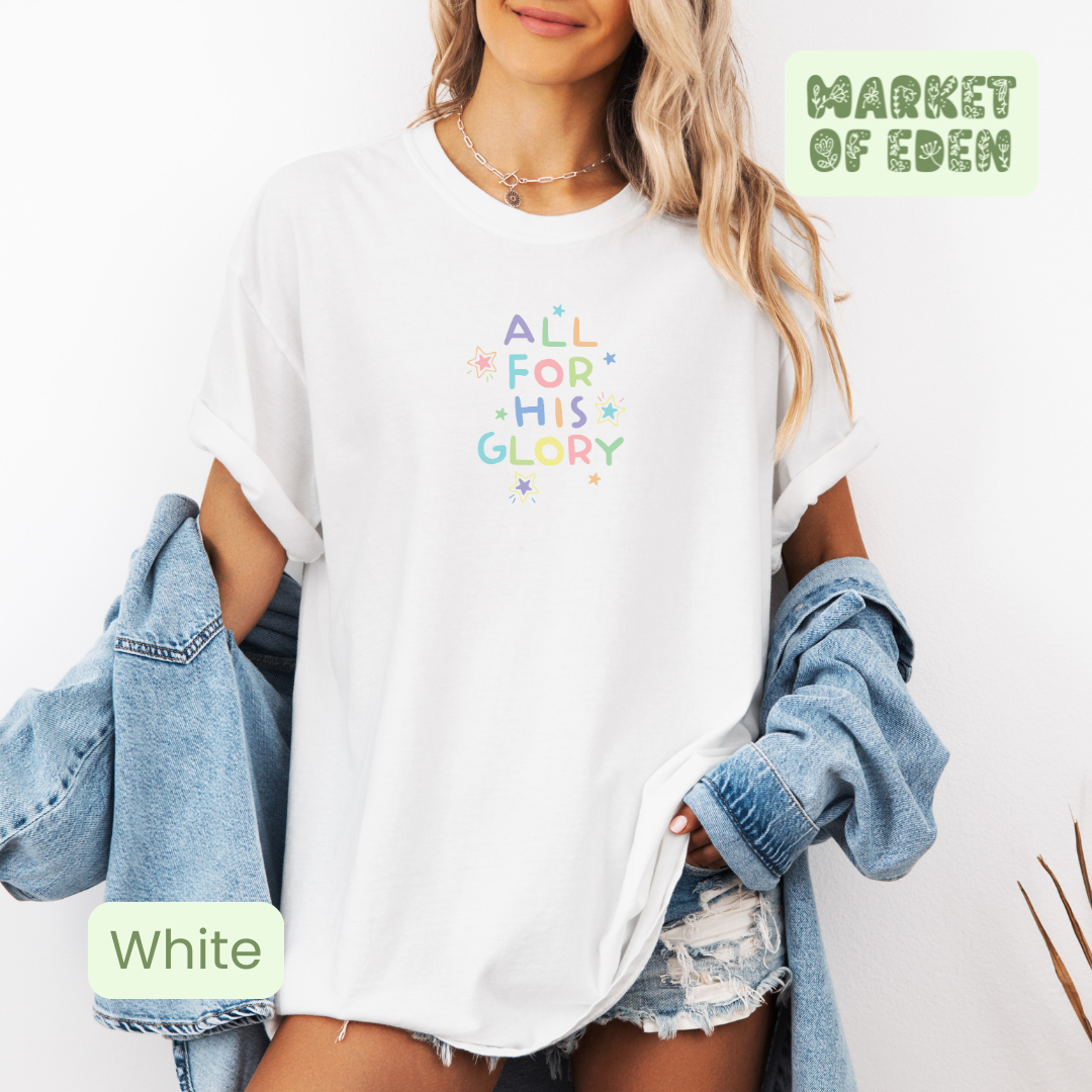 All For His Glory Short Sleeve Tee