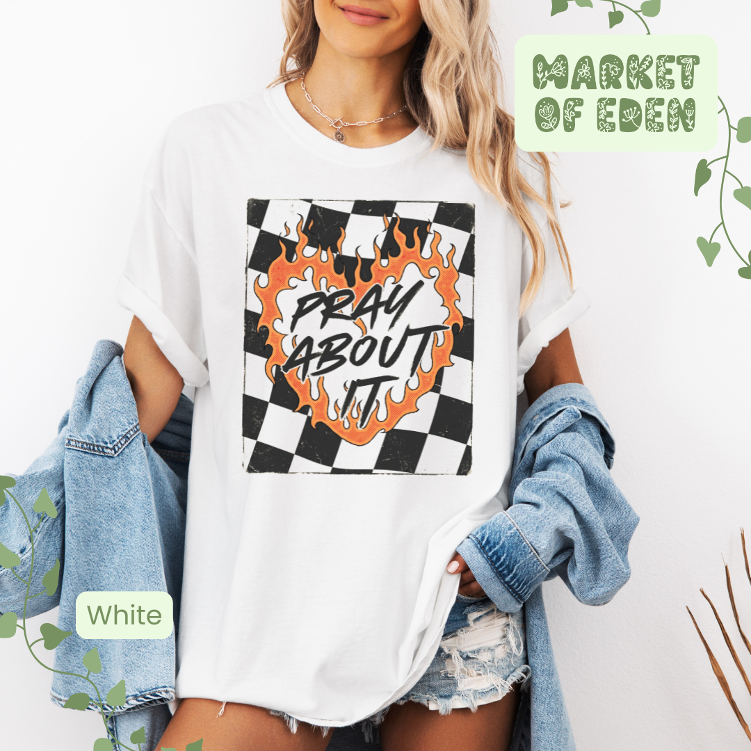 Pray About It Short Sleeve Tee