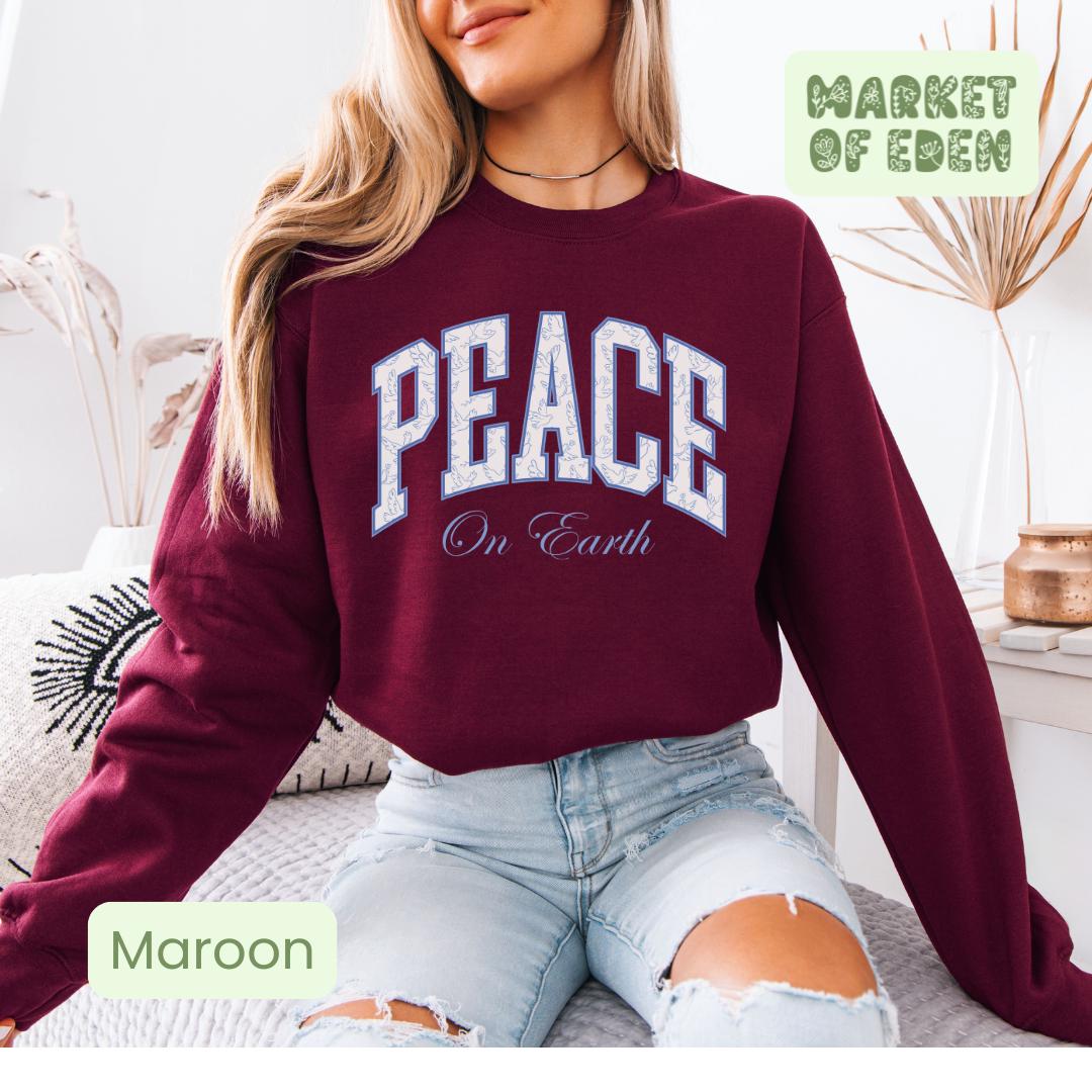 Peace on Earth Sweatshirt